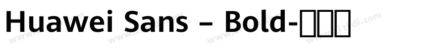 Huawei Sans – Bold字体转换
